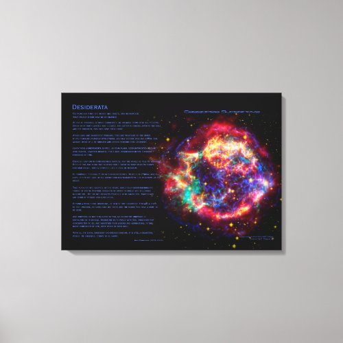 Desiderata Poem Cassiopeia Milky Way Supernova Canvas Print