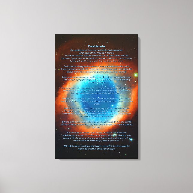 Desiderata Poem, Helix Nebula, Galaxies and Stars Canvas Print (Front)