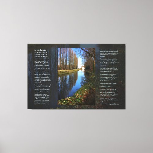 Desiderata Poem _ Millhouse Canal Scene Canvas Print