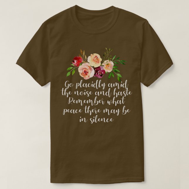 Desiderata Poem on Peace and Calm T-Shirt (Design Front)