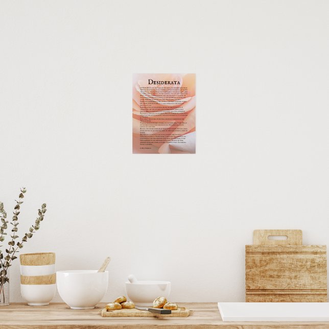 Desiderata Poem Pastel Orange Rose Poster (Kitchen)