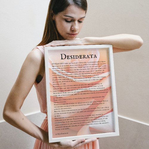 Desiderata Poem Pastel Orange Rose Poster