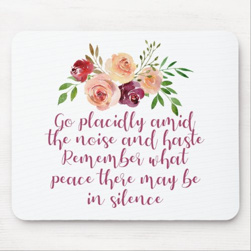 Desiderata Poem Peaceful Meditation Mouse Pad