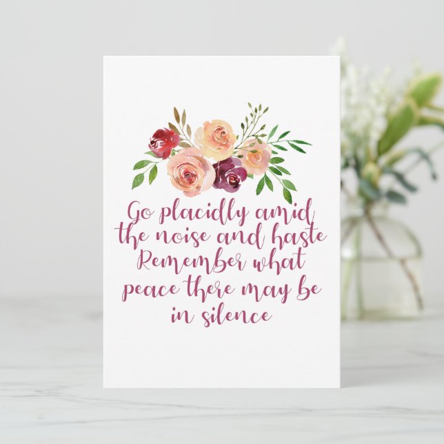 Desiderata Poem Peaceful Quote Serene Floral Card (Standing Front)