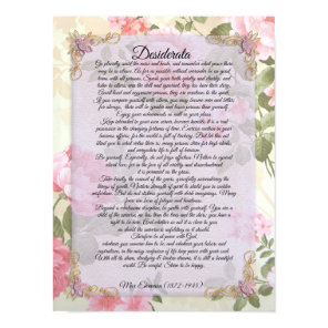 Desiderata, prose floral  "desired things" by Max Poster