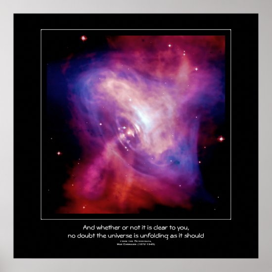 Desiderata quote - Crab Pulsar, Neutron Star Poster