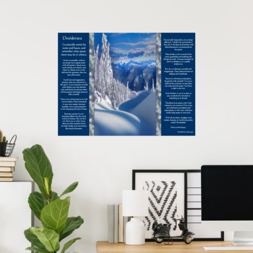 Desiderata Snow Top Mountains Posters