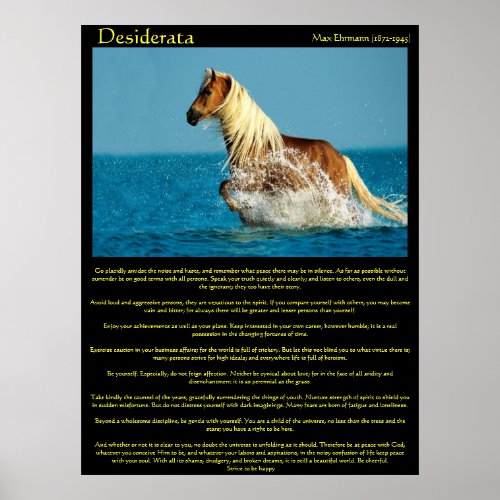 Desiderata Water Horse Posters