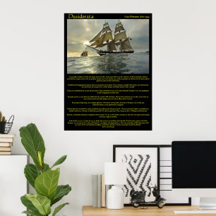 Desiderata with Majestic Sailing Ship Poster