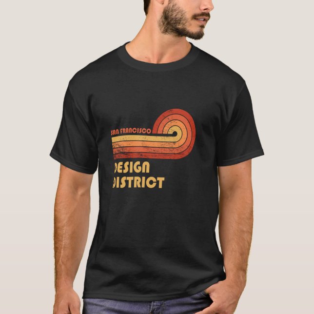 Design District San Francisco California Retro Vin T-Shirt (Front)