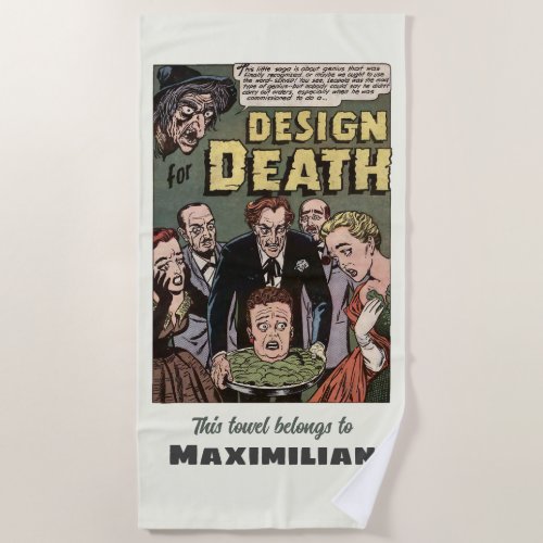 Design for Death Vintage Horror Comics Panel Beach Towel