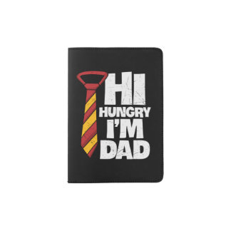 Design For Father Hi Hungry Passport Holder