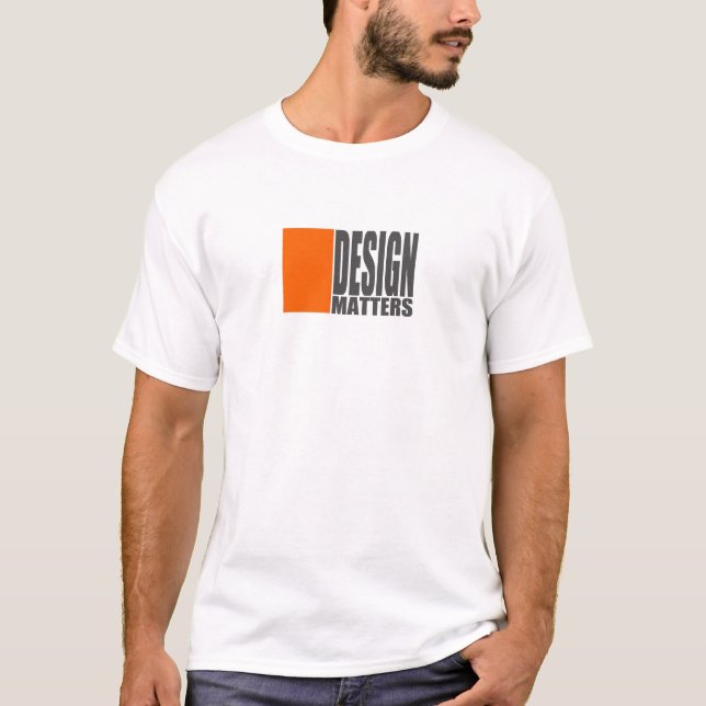 Design Matters-m1 T-Shirt (Front)