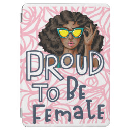 Design of a woman face  proud to be female  iPad air cover