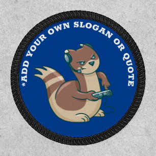 Design Own GAMER GAMING STREAMING MERCH Ferret Patch