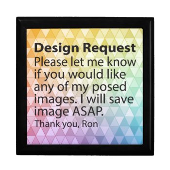Design Request Gift Box by Ronspassionfordesign at Zazzle