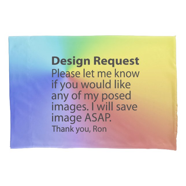 Design Request Pillow Case (Front)