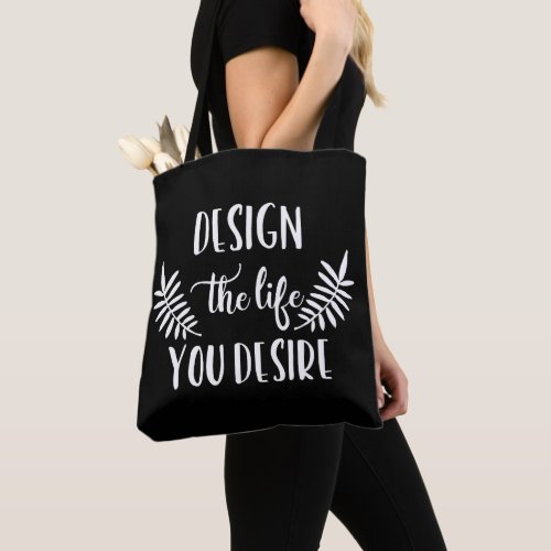Design the Life You Desire Manifesting Tote Bag