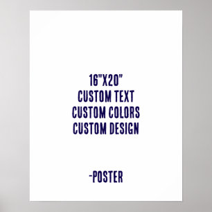 Design Your Own 16"x20" Matte Poster