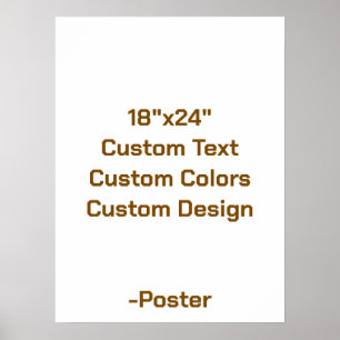 Design Your Own 18"x24" Matte Poster