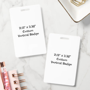 Design Your Own 2.13" x 3.38" Vertical Plastic Badge
