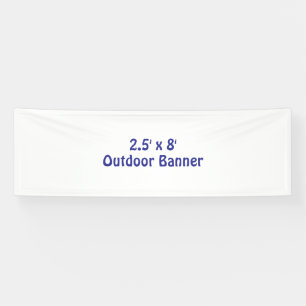 Design Your Own 2.5' x 8' Outdoor Vinyl Banner