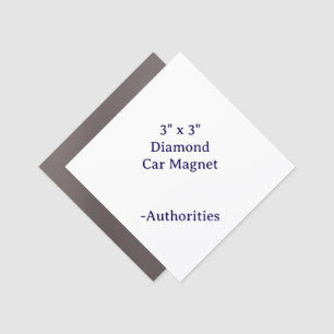 Design Your Own 3" x 3" Diamond Car Magnet