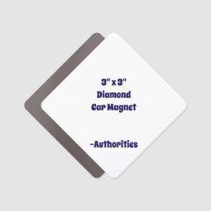 Design Your Own 3" x 3" Diamond Car Magnet