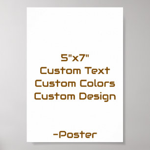 Design Your Own 5"x7" Matte Poster