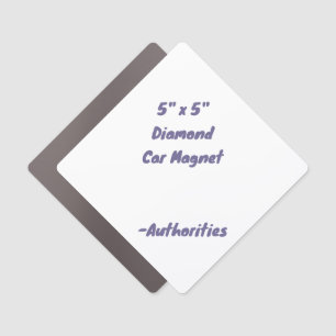 Design Your Own 5" x 5" Diamond Car Magnet