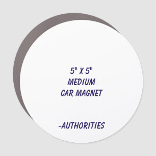 Design Your Own 5" x 5" Medium Circle Car Magnet