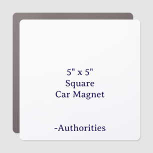 Design Your Own 5" x 5" Square Car Magnet