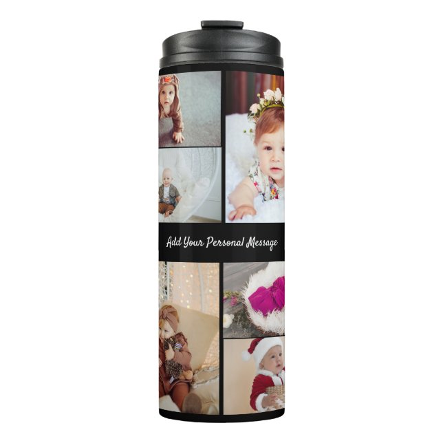 Design Your Own 6 Photo Collage Thermal Tumbler (Front)