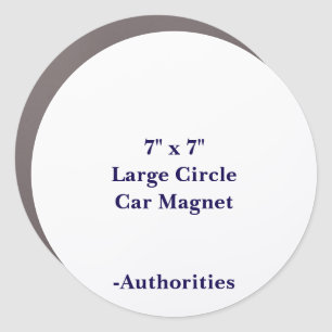 Design Your Own 7" x 7" Large Circle Car Magnet