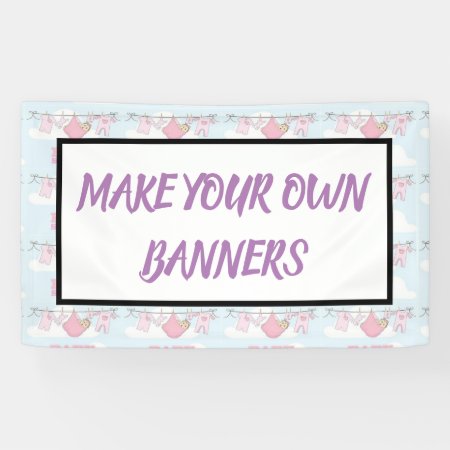 Design Your Own Banners For Baby Shower Etc