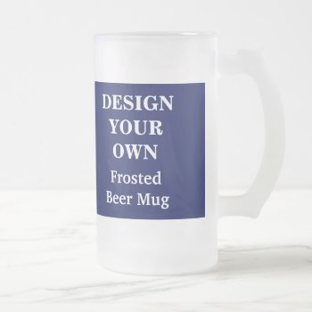 Design Your Own Beer Mug - Blue And White by designyourownmug at Zazzle