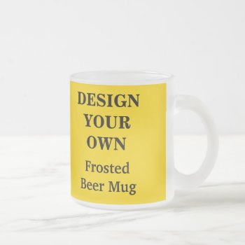 Design Your Own Beer Mug - Yellow by designyourownmug at Zazzle