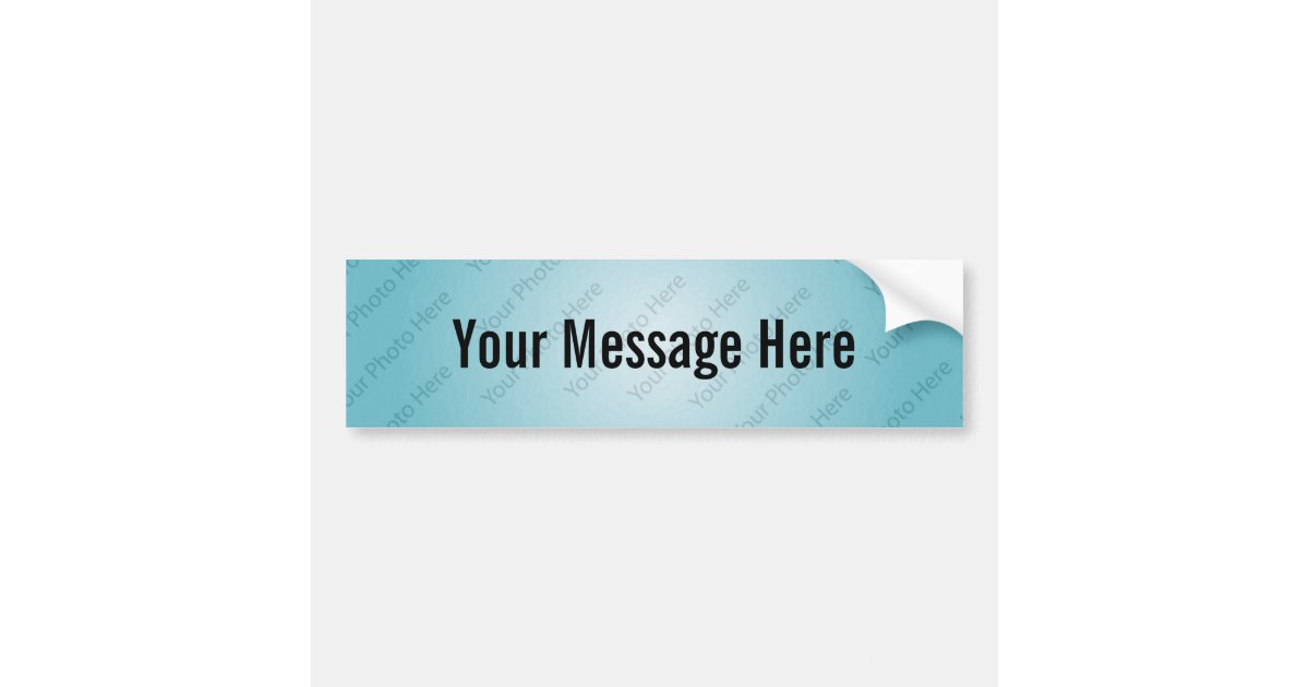 Design Your Own Bumper Sticker | Zazzle