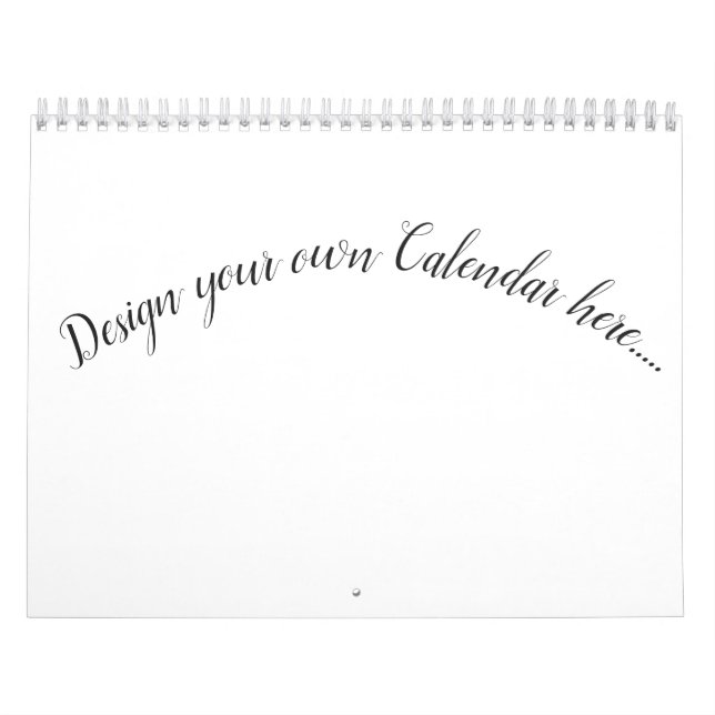 Design Your Own Calendar