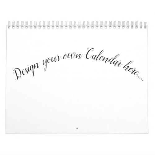 Design Your Own Calendar