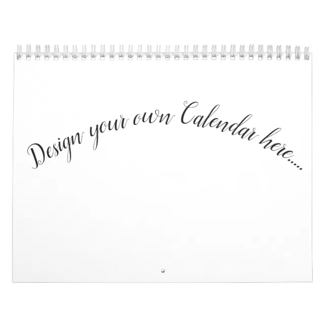 Design Your Own Calendar | Zazzle