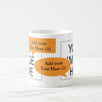 Design Your Own Custom Coffee Mug Speech Bubbles by MyCustomCoffeeMugs at Zazzle