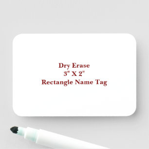 Design Your Own Dry Erase 3" X 2" Rectangle Name Tag