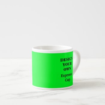Design Your Own Espresso Cup - Green by designyourownmug at Zazzle