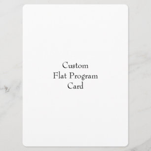 Design Your Own Flat Program Card