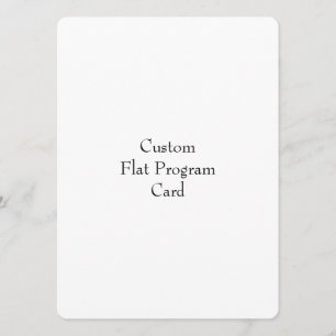 Design Your Own Flat Program Card