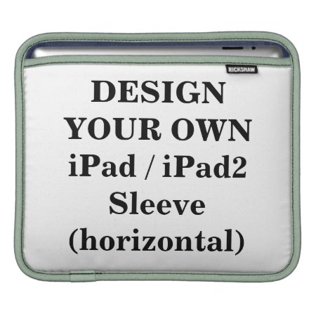Design Your Own Ipad / Ipad2 Sleeve (horizontal)
