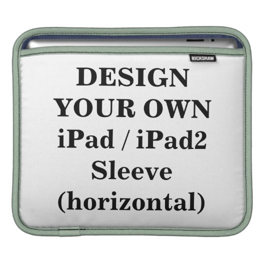 Design Your Own iPad / iPad2 Sleeve (horizontal) (Front Device)