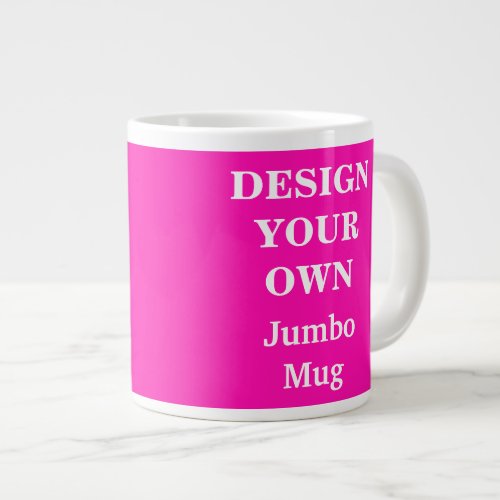 Design Your Own Jumbo Mug _ Bright Pink
