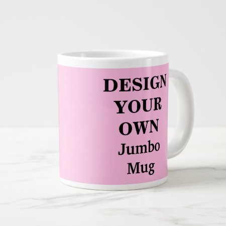 Design Your Own Jumbo Mug - Light Pink